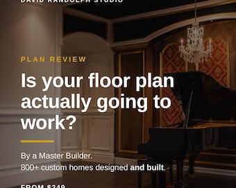 May include: A black grand piano sits in a room with dark wood paneling, a crystal chandelier, and red patterned wallpaper. Text reads: DAVID RANDOLPH STUDIO, PLAN REVIEW, Is your floor plan actually going to work?, By a Master Builder, 800+ custom homes designed and built.