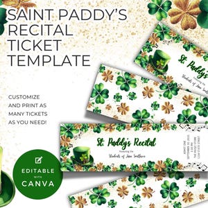 May include: Editable St. Paddy's Recital ticket template with a green shamrock and gold glitter design. Customize and print as many tickets as you need!  Editable with Canva.
