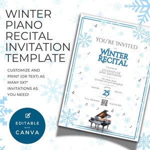 May include: Editable Winter Piano Recital Invitation Template with snowflakes and a piano graphic. Customize and print as many 5x7 inch invitations as you need.  Editable with Canva.