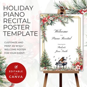 Puede incluir: Una plantilla de póster imprimible de 45,7 cm x 61 cm para un recital de piano navideño. El póster presenta una ilustración de acuarela de un piano con notas musicales, un árbol de Navidad y bayas rojas. El texto en el póster dice "Bienvenido a un recital de piano con los alumnos de Jane Smith".