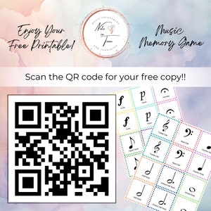 May include: A black and white QR code with the text "Enjoy Your Free Printable!" and "Music Memory Game" in a pink and orange watercolor background. The text "Scan the QR code for your free copy!" is also included. The QR code is surrounded by a set of colorful cards with musical notes and symbols.