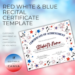 May include: A printable red, white, and blue certificate of achievement template with stars, musical notes, and fireworks. The text reads "Certificate of Achievement" and "This award is presented to Student's Name".