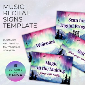 May include: A set of five printable signs with a watercolor background featuring a mountain range and aurora borealis. The signs have text that reads "Welcome", "Magic in the Making, please enter quietly", "Exit, thank you for coming", "Scan for Digital Program" and a QR code. The signs are editable with Canva.