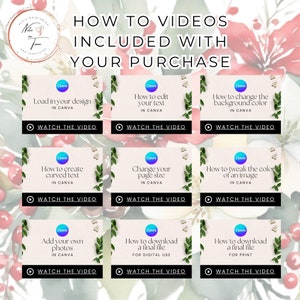 May include: Nine colorful squares with white borders, each featuring a Canva logo and instructions for editing a design in Canva. The text on each square reads: "Load in your design in Canva", "How to edit your text in Canva", "How to change the background color in Canva", "How to create curved text in Canva", "Change your page size in Canva", "How to tweak the color of an image in Canva", "Add your own photos in Canva", "How to download a final file for digital use", "How to download a final file for print". Each square has a play button with the text "Watch the video".