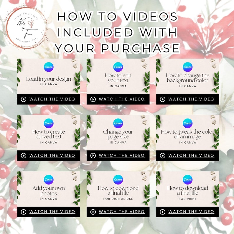 May include: Nine colorful squares with white borders, each featuring a Canva logo and instructions for editing a design in Canva. The text on each square reads: "Load in your design in Canva", "How to edit your text in Canva", "How to change the background color in Canva", "How to create curved text in Canva", "Change your page size in Canva", "How to tweak the color of an image in Canva", "Add your own photos in Canva", "How to download a final file for digital use", "How to download a final file for print". Each square has a play button with the text "Watch the video".