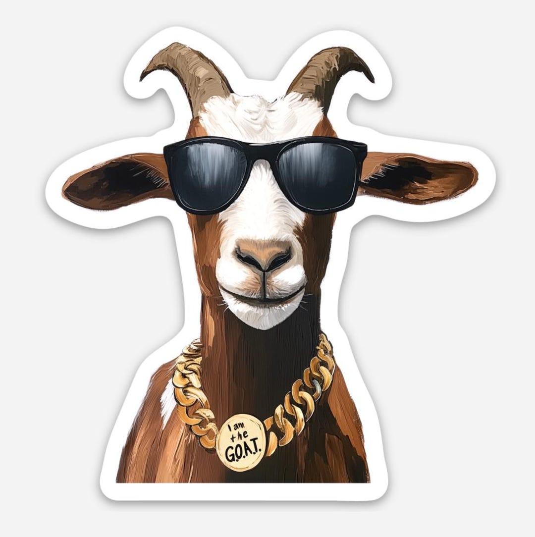 The G.O.A.T. / Goat / Pet Stickers / Funny Stickers / Animals - Etsy