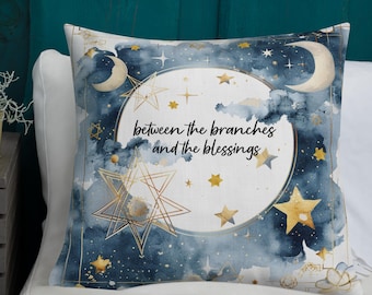Between the Branches and the Blessings Jewish Pillow for Sukkah,  Celestial Sukkot Decor for Modern Sukkah, Star and Moon Sukkot Motif