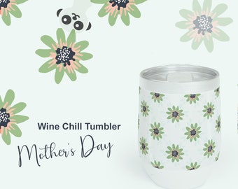 Chill Wine Tumbler for Mama, gift for Mother's Day