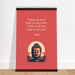 Buddha Poster with Wooden Hanger - Minimalist Zen Inspirational Wall Art &quot;What You&#39;ll Be&quot; - Red