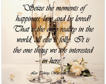 Leo Tolstoy, War and Peace Love Quote Poster - High Quality Print, Champagne Glasses