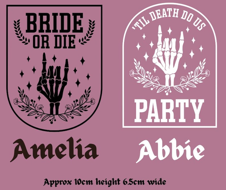May include: Two decorative stickers with a pink background. One sticker reads "BRIDE OR DIE" with a skeleton hand making a rock and roll gesture. The other sticker says "'TIL DEATH DO US PARTY" with a skeleton hand. The stickers are approximately 4 inches tall and 2.5 inches wide.