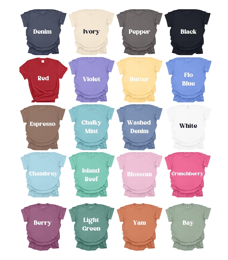 May include: A grid of twenty t-shirts in various colors, each with a different color name printed on it. Colors include denim, ivory, pepper, black, red, violet, butter, flo blue, espresso, chalky mint, washed denim, white, chambray, island reef, blossom, crunchberry, berry, light green, yam, and bay.
