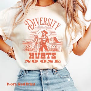Diversity Hurts No One shirt, Activism Equal Rights, LGBTQ Pride Shirt, Social Justice, Human Rights, Anti Racism, trendy retro western tee