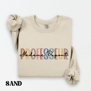 French Teacher Sweatshirt, Personalized Shirt for High School French Teacher, gift for professeur de français, Custom Name Teacher Sweater