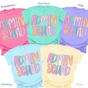 Comfort Colors® Admin Squad Shirt, Preppy Admin Assistant Tee, School Office Staff Group Shirts, Front Office Administrative Assistant Gift