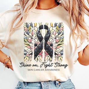 Skin Cancer Shirt For Women, Skin Cancer Tshirt, Cancer Warrior Gift, Melanoma Awareness, Black Ribbon Shirt, Cancer Fighter tee