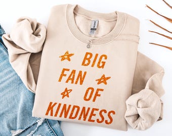 Sudadera "Gran fan de la bondad", camiseta "Amabilidad para maestros" de Comfort Colors®, camiseta "Elige la bondad", camiseta para maestros de primaria, cita positiva