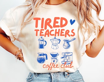 Comfort Colors® Teacher Coffee Lover Shirt, Retro Coffee Club, Funny Coffee Gift for Teachers, Caffeinated Teacher Tee, Back to School Shirt
