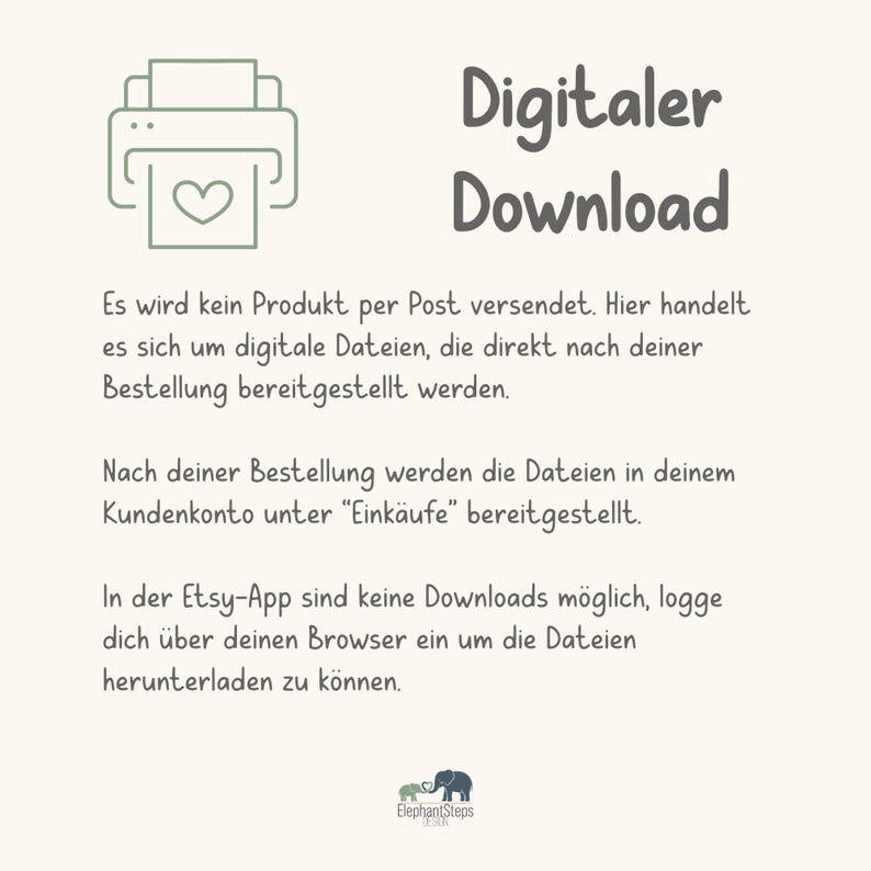 May include: A digital download graphic with the text "Digitaler Download" and a printer icon. The image also includes text in German explaining the digital file delivery process. The ElephantSteps Design logo is at the bottom.