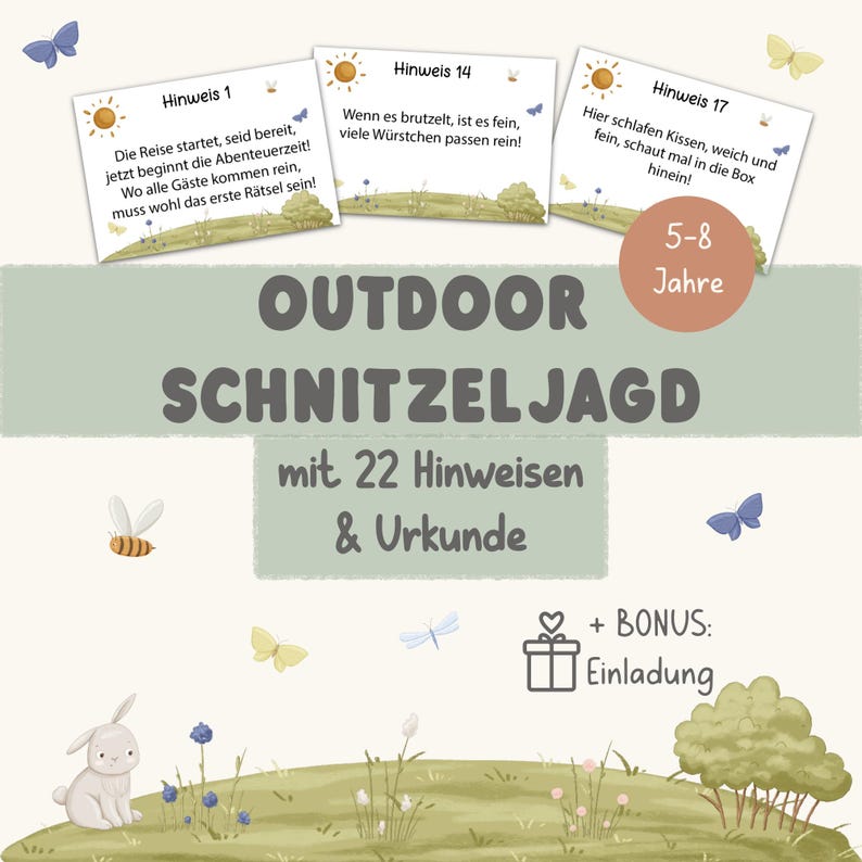 May include: A whimsical outdoor scavenger hunt game set for children aged 5-8, featuring illustrated cards with clues. The design includes a bunny, insects, and butterflies, with the text "OUTDOOR SCHNITZELJAGD" and "+ BONUS: Einladung".