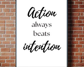 Action Always Beats Intention | Motivational Wall Art Canvas Print | Inspirational Poster | Famous Quotes | Framed Canvas Home Decor |