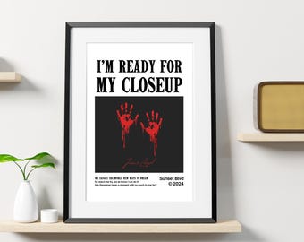 Paroles de « Sunset Boulevard » de Jamie Lloyd (Broadway) – Citation « Je suis prête pour mon gros plan » – Affiche murale – Téléchargement numérique instantané