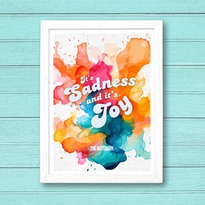 The Notebook Musical Theater Broadway Lyrics Instant Download | Sadness and Joy Ingrid Michaelson Wall Art Print Quote Typography Printable