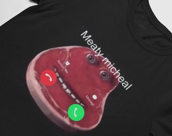 Meaty Michael Funny T-shirt gift 15