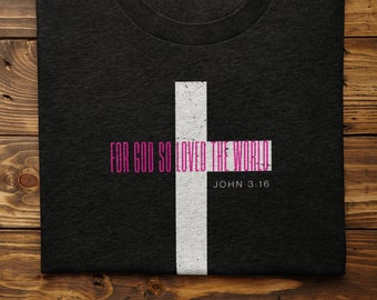 T-shirt chrétien Dieu a tant aimé le monde T-shirt chrétien T-shirt chrétien cadeau pour la Bible chrétienne T-shirt cadeau Écriture sainte