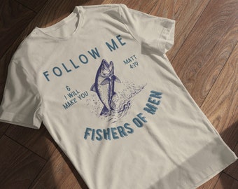 Fishers of Men Christian T-Shirt, Fisherman Gift