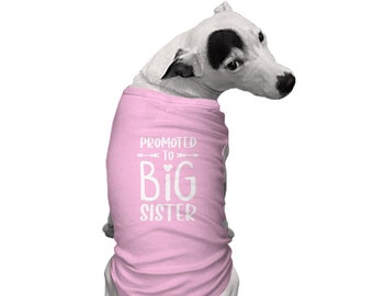 Promoted To Big Sister - Dog Shirt - Puppy Pregnancy Announcement Gender Reveal Party Newborn Baby Family Older Brother