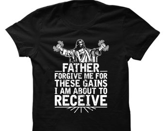 Vater verzeihen für diese Gains I'm gleich zu erhalten - Frauen T-Shirt - Workout Christian lustig Jesus beten Gym