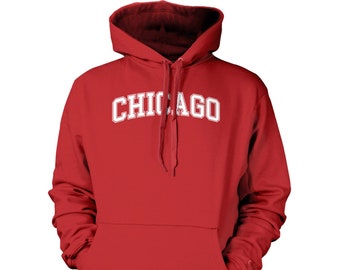 Chicago - Unisex Hoodie Sweatshirt - College City State University Pride Proud Alumni School Spirit