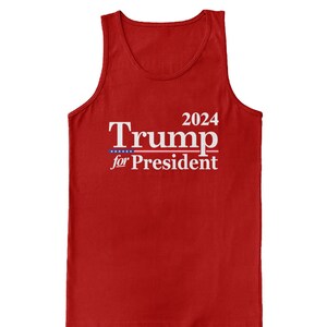 Trump For President 2024 - Men&#39;s Tank Top Graphic Novelty Tee - MAGA Make America Great Again Republican Conservative Vote Election