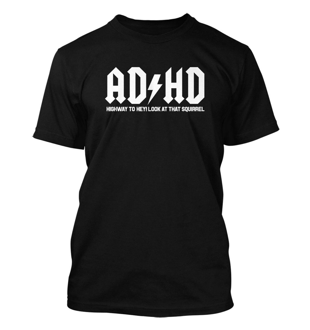 ADHD Highway to Hay! Look at That Squirrel - Men's T-shirt Graphic ...