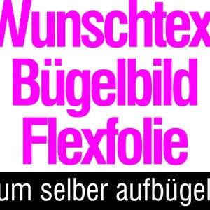 Wunschtext Bügelbilder Flexfolie Verein Shirt Name Bügeltext Textilveredelung Bild 1