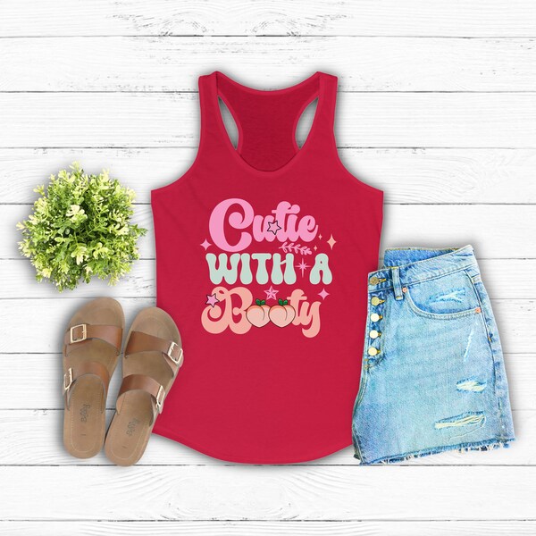 Cutie With A Booty Tank, Women's Ideal Racerback Tank, Gym Tank Top, Funny Gym Tank, Tank Top, Summer Tank, Racerback Tank Top