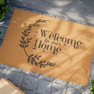 Welcome to our Home Doormat, Funny Welcome Mat, Novelty Housewarming Gift, Humorous Welcome Mat, Fun Housewarming Present