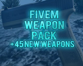 Pack d'armes premium Fivem | +45 nouvelles armes | Prêt pour Fivem | Côté serveur |