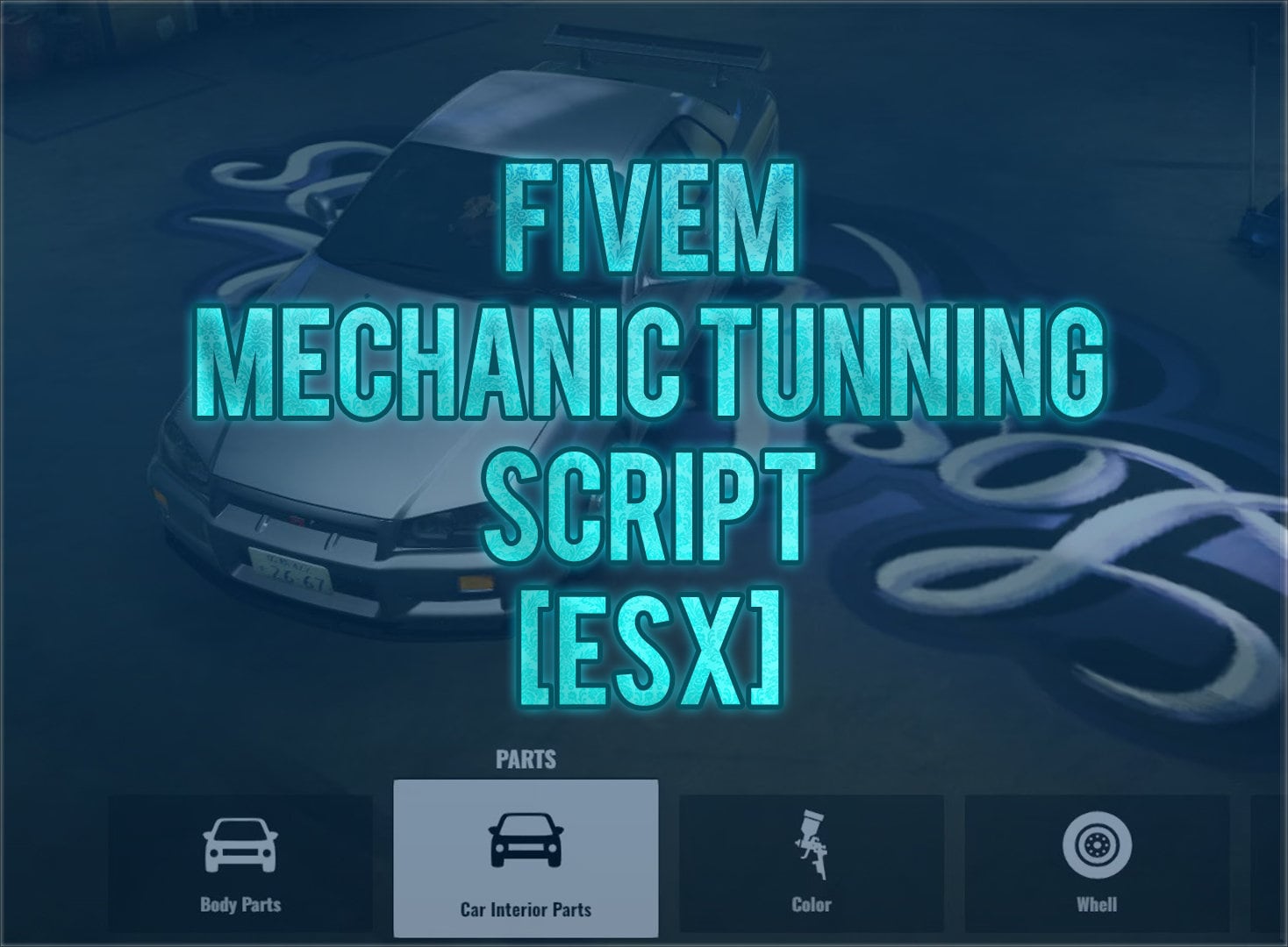 Fivem Mechanic Tunning Script | ESX | Optimized |