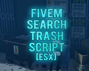 Fivem Search Trash Script / ESX / Optimizado /