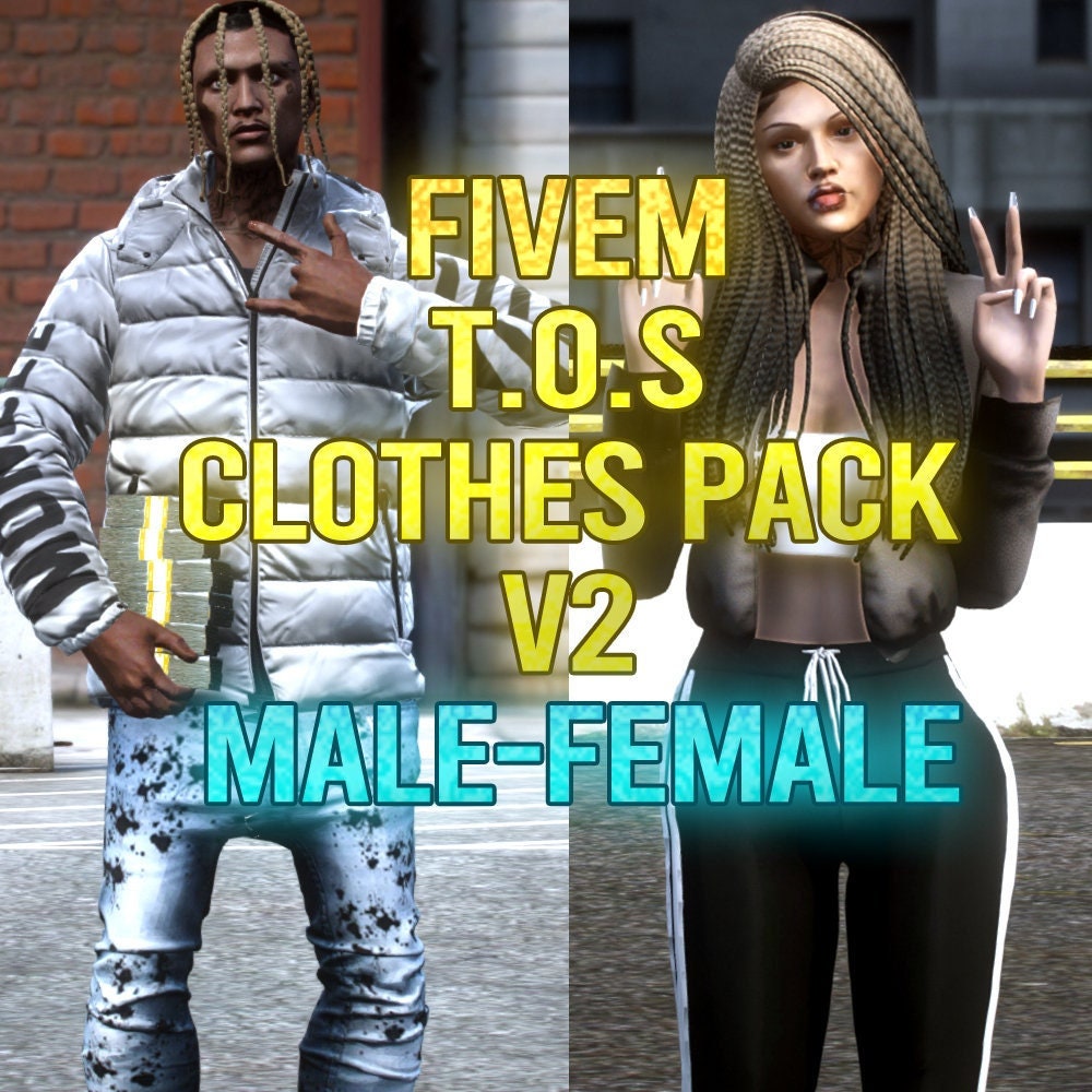 Fivem TOS Clothes Pack V2 | Male-Female | Fivem Ready | Optimized |
