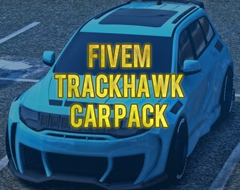 Pack de voitures Trackhawk de Fivem | Prêt pour Fivem | Optimisé | Haute qualité |