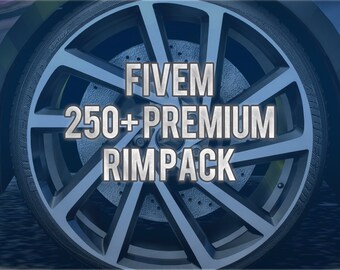 Pack de jantes Premium Fivem | Plus de 250 jantes neuves | Prêt pour Fivem | Haute qualité |