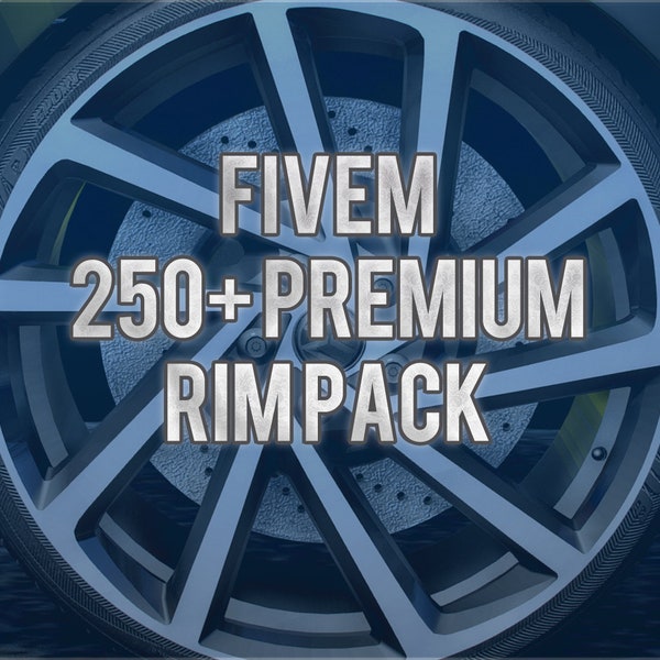 Fivem Premium Felge Paket | 250+ Neue Felge | Fivem Bereit | Hohe Qualität |