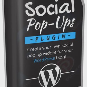 May include: A black box with the words "Social Pop-Ups" in white script. Below, the text reads "-PLUGIN-" in blue, followed by "Create your own social pop up widget for your WordPress blog!" and the WordPress logo.