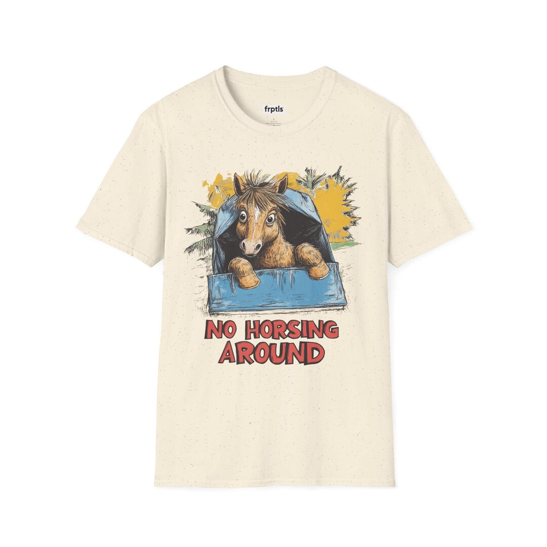 Not Horsing Around Tee main image 0