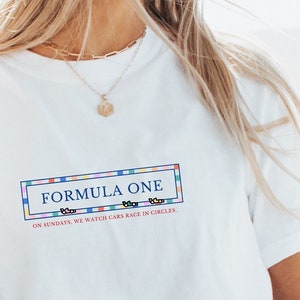 Comfort Color On Sundays We Watch Cars Race in Circles, Formula 1 Graphic T-shirt, Pretty F1 Aesthetic Racing Shirt