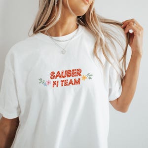 Comfort Color, Sauber, F1 Team, Colorful Floral, Formula 1, Racing, Graphic, Pretty, F1, Aesthetic, Shirt