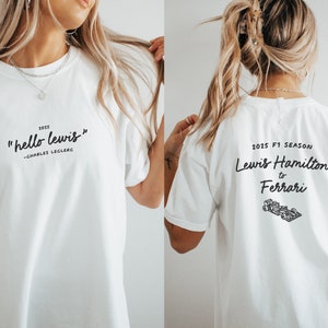 Comfort Color, Hello Lewis, Lewis Hamilton, Charles Leclerc, Ferrari, Formula One Driver, Graphic T-shirt, Pretty F1 Aesthetic Racing Shirt